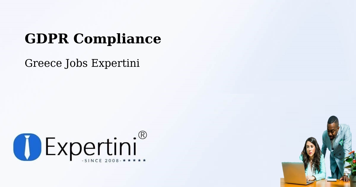 EU GDPR Compliance Statement – Petrochóri - Greece Jobs Expertini