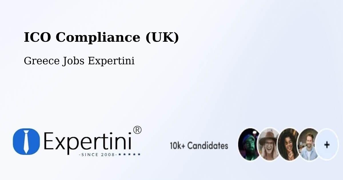 UK Data Protection & ICO Compliance – Petrochóri - Greece Jobs Expertini