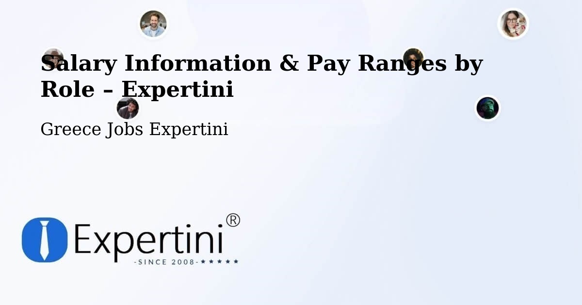 Salary Information & Pay Ranges – Petrochóri - Petrochóri, Greece Jobs Expertini