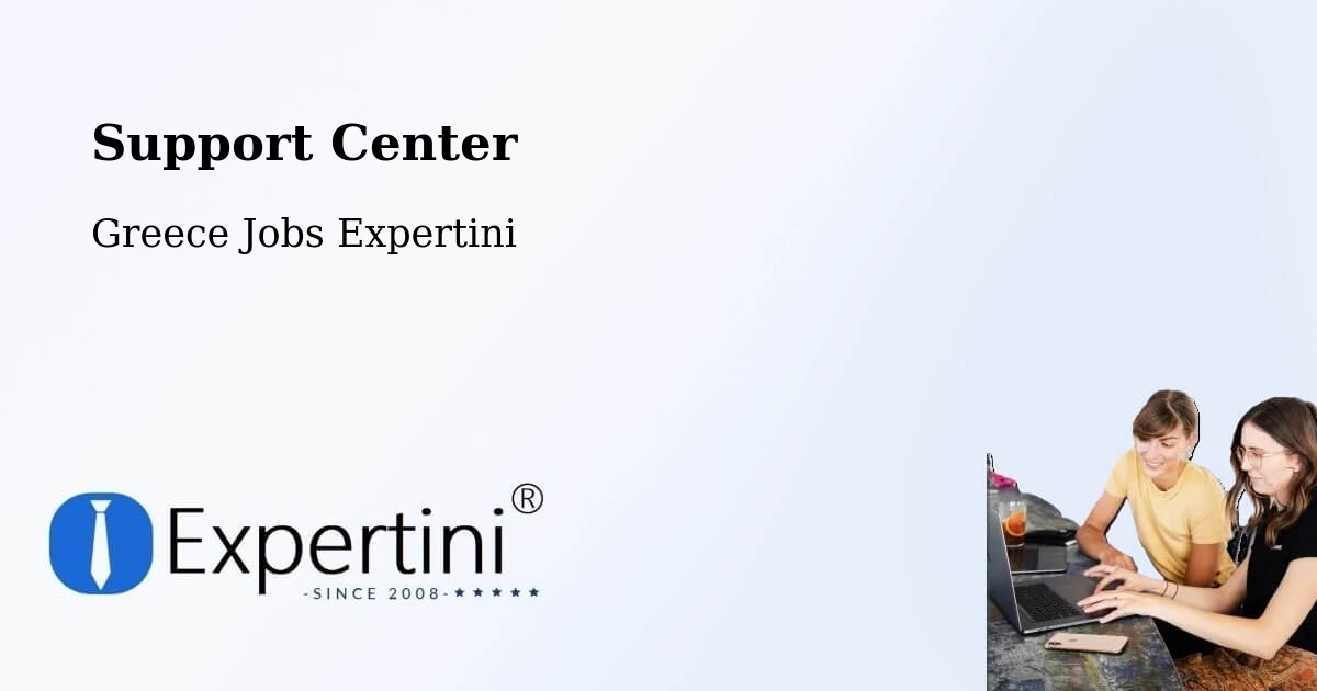 Support Services – Petrochóri - Greece Jobs Expertini