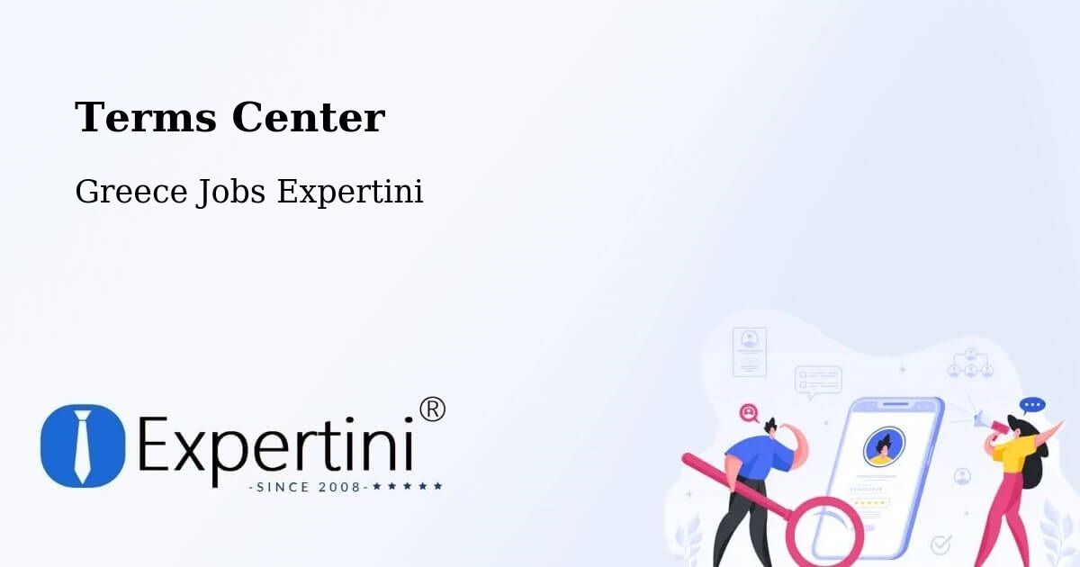 Terms of Service – Petrochóri - Greece Jobs Expertini